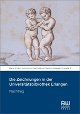 Die Zeichnungen in der Universit&auml;tsbibliothek Erlangen