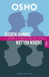 Sieben Himmel, sieben H&ouml;llen -  Osho