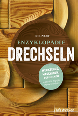 Enzyklop&auml;die Drechseln - Rolf Steinert