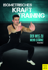 Isometrisches Krafttraining - Artjom Maier