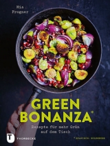 Green Bonanza - Mia Frogner