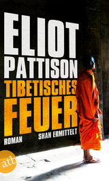 Tibetisches Feuer - Eliot Pattison