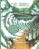 Die Bibel f&uuml;r Klein und Gro&szlig; - 