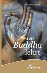 Was der Buddha lehrt - Walpola Rahula
