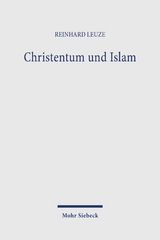 Christentum und Islam - Reinhard Leuze