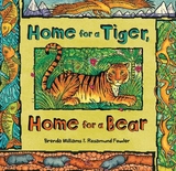 Home for a Tiger, Home for a Bear - Williams, Brenda