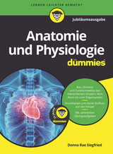 Anatomie und Physiologie f&uuml;r Dummies - Donna Rae Siegfried, Janet Rae-Dupree, Pat Dupree