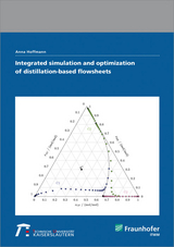 Integrated simulation and optimization of distillation-based flowsheets - Anna Hoffmann