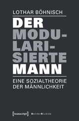 Der modularisierte Mann - Lothar Böhnisch