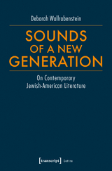 Sounds of a New Generation - Deborah Wallrabenstein