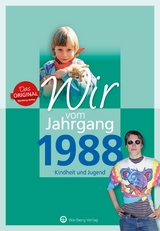 Wir vom Jahrgang 1988 - Kindheit und Jugend - Julian Grossherr