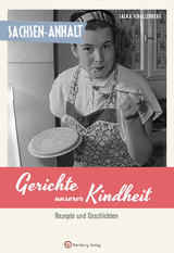 Sachsen-Anhalt - Gerichte unserer Kindheit - Salka Schallenberg