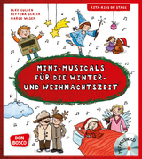 Mini-Musicals f&uuml;r die Winter- und Weihnachtszeit, m. Audio-CD - Elke Gulden, Bettina Scheer