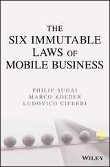 Six Immutable Laws of Mobile Business -  Ludovico Ciferri,  Marco Koeder,  Philip Sugai