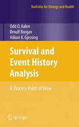 Survival and Event History Analysis -  Odd Aalen,  Ornulf Borgan,  Hakon Gjessing