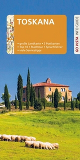 GO VISTA: Reisef&uuml;hrer Toskana - Gottfried Aigner