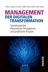 Management der digitalen Transformation - 