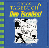 Gregs Tagebuch 12 - Und tschüss! - Jeff Kinney