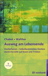 Ausweg am Lebensende - Boudewijn Chabot, Christian Walther