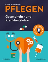 PFLEGEN: Gesundheits- und Krankheitslehre - Christine Keller, Nicole Menche