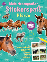 Mein riesengro&szlig;er Stickerspa&szlig;. Pferde - Mel Plehov