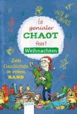 Ein genialer Chaot feiert Weihnachten - Leonhardt, Jakob M.