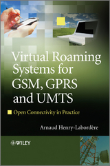 Virtual Roaming Systems for GSM, GPRS and UMTS - Arnaud Henry-Labordere
