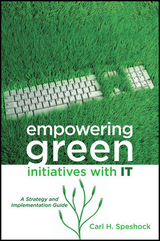 Empowering Green Initiatives with IT -  Carl H. Speshock