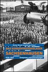 Das Konzentrationslager Sachsenhausen 1936&ndash;1945 - 