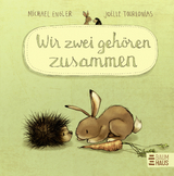 Wir zwei geh&ouml;ren zusammen (Mini-Ausgabe) - Michael Engler