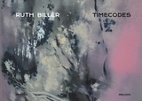 Timecodes. Ruth Biller - Ruth Biller