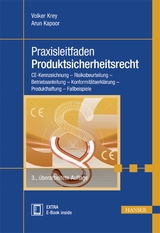 Praxisleitfaden Produktsicherheitsrecht - Volker Krey, Arun Kapoor