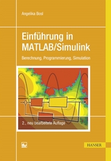 Einführung in MATLAB/Simulink - Bosl, Angelika