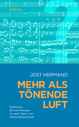 Mehr als t&ouml;nende Luft - Jost Hermand