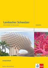 Lambacher Schweizer Mathematik Kursstufe. Ausgabe Baden-W&uuml;rttemberg
