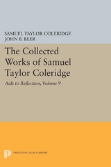The Collected Works of Samuel Taylor Coleridge, Volume 9 - Samuel Taylor Coleridge