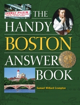 The Handy Boston Answer Book - Samuel Willard Crompton