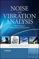 Noise and Vibration Analysis - Anders Brandt