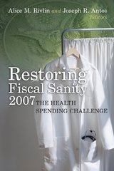 Restoring Fiscal Sanity 2007 - 