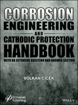 Corrosion Engineering and Cathodic Protection Handbook - Volkan Cicek, Bayan Al-Numan
