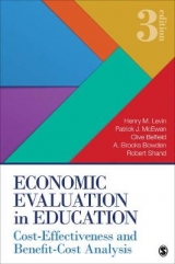Economic Evaluation in Education - Levin, Henry M.; McEwan, Patrick J.; Belfield, Clive R.; Bowden, A. Brooks; Shand, Robert D.