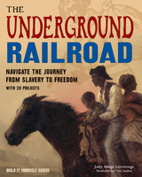 Underground Railroad -  Judy Dodge Cummings