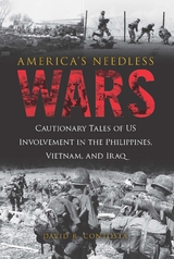 America's Needless Wars -  David R. Contosta