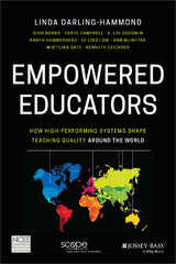 Empowered Educators - Linda Darling-Hammond, Dion Burns, Carol Campbell, A. Lin Goodwin, Karen Hammerness, Ee-Ling Low, Ann McIntyre, Mistilina Sato, Ken Zeichner