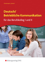 Deutsch / Betriebliche Kommunikation - Christmann, Volker; Gemmi, Guenter
