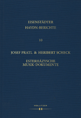Esterh&aacute;zysche Musik-Dokumente - Josef Pratl, Heribert Scheck