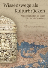 Wissenswege als Kulturbr&uuml;cken - 