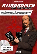 Klingonisch f&uuml;r Einsteiger (inkl. Audio CD) - Lieven L. Litaer
