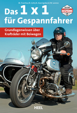 Das 1 x 1 f&uuml;r Gespannfahrer - Martin Franitza, Bernhard G&ouml;tz, Axel Koenigsbeck, Wolfgang Lorenz