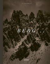 BERG ... - Uli Wiesmeier, Stefan K&ouml;nig